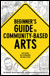 Beginner's Guide to  Community-Based Arts